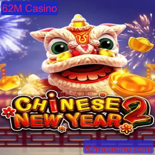 Descubra o Mundo de CHINESENEWYEAR2 no 62M Casino