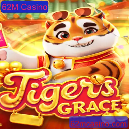 Explorando o Mundo de TigersGrace no 62M Casino